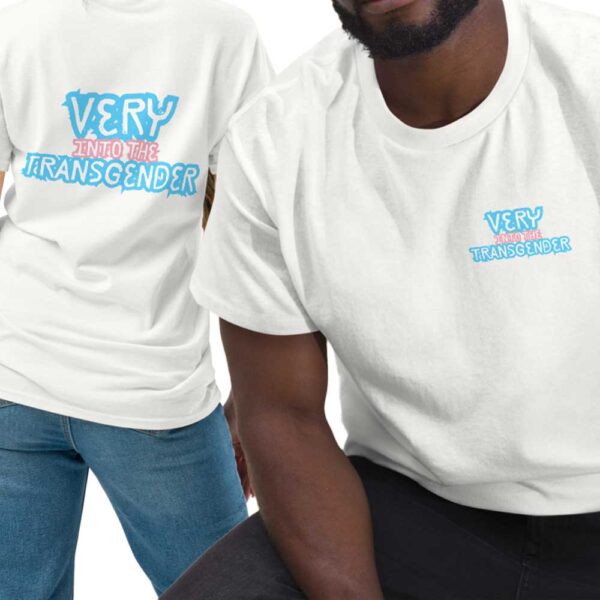 "Very Into The Transgender" Tee - Image 3